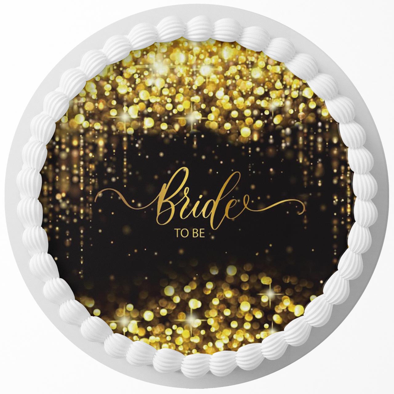 Bride To Be Shine Round – Icing Sheet Birthday - Personalized Edible Cake Topper | Custom Icing Sheet | Birthday Cake Decoration | Photo Cake Image