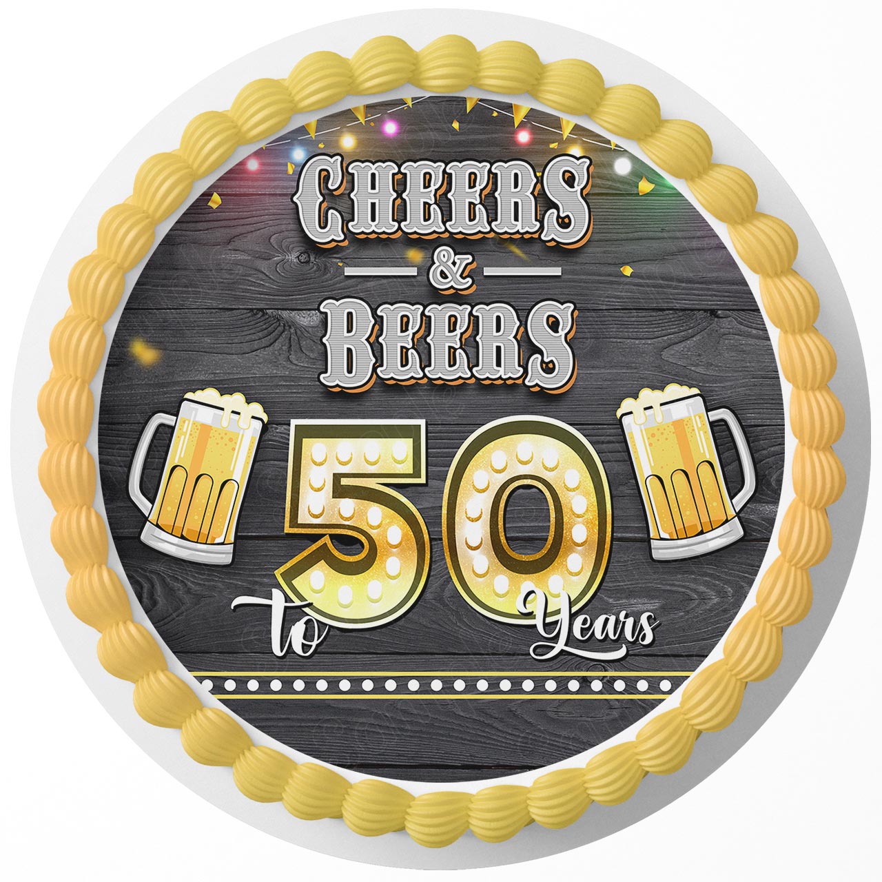 Cheers And Beers To 50th 60th 70th 80th Years Round – Icing Sheet - Personalized Edible Cake Topper | Custom Icing Sheet | Birthday Cake Decoration