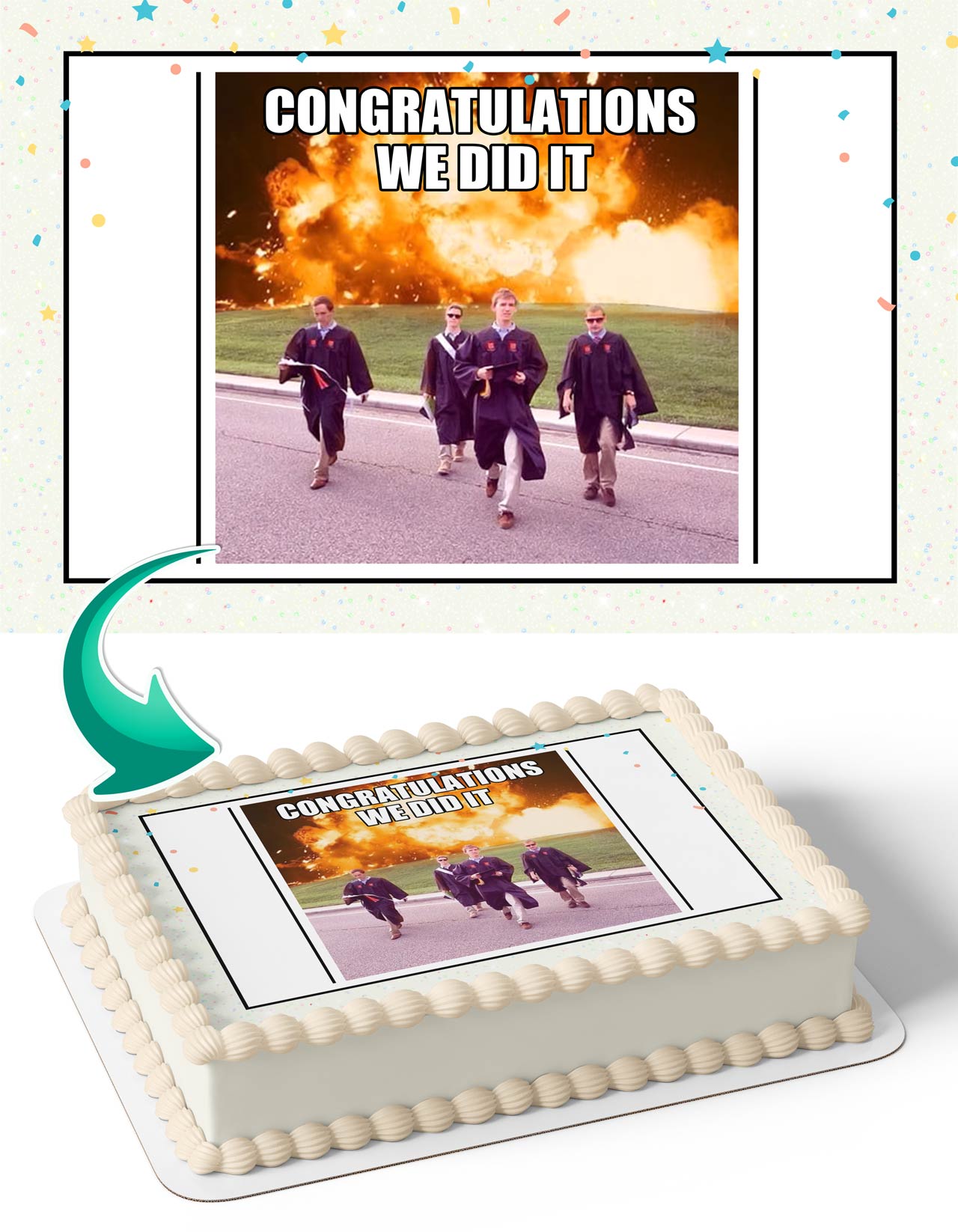Congratulations We Did It Meme Edible Cake Topper