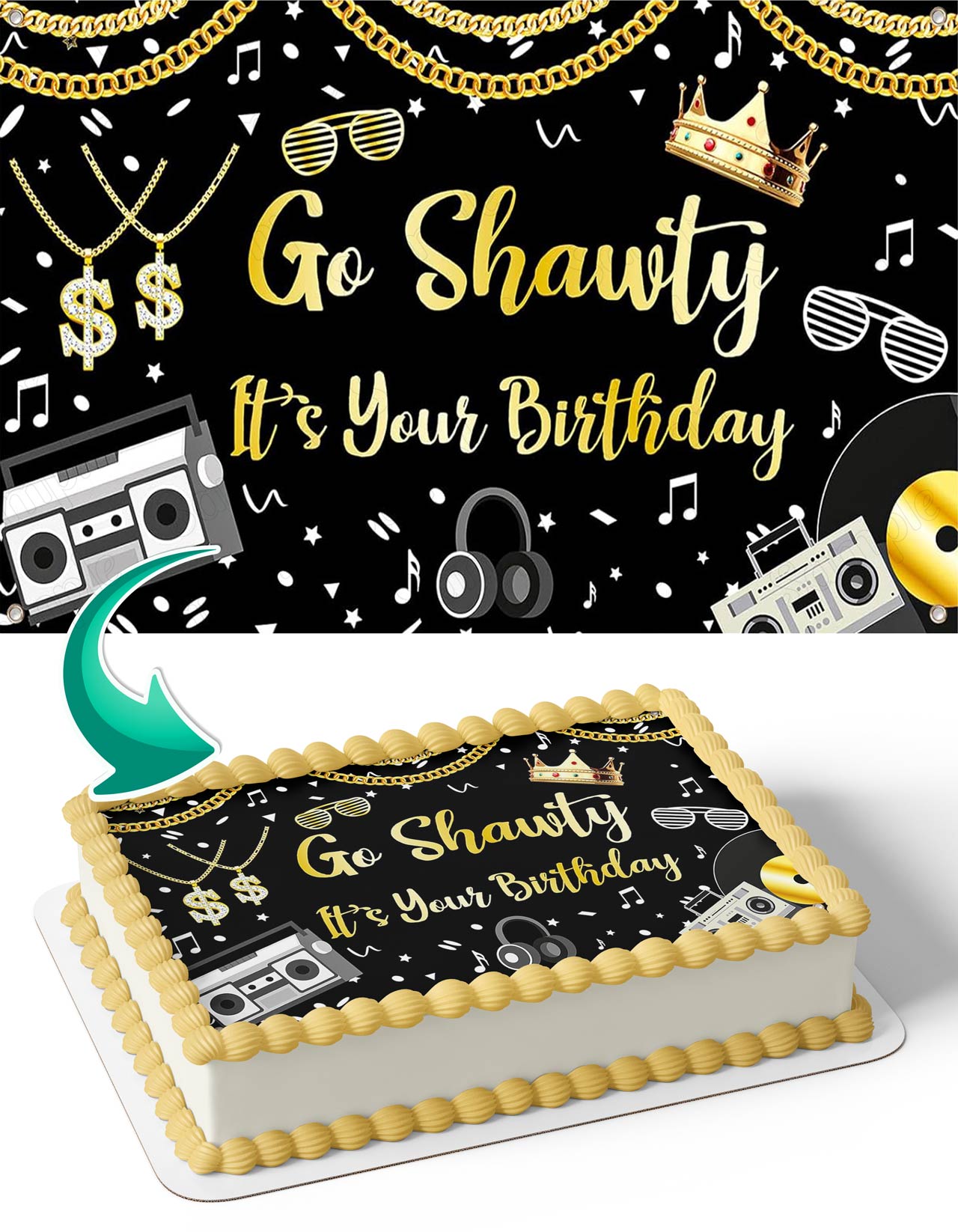 Go Shawty Its Your Birthday Old School Rap Hip Hop Edible Cake Topper