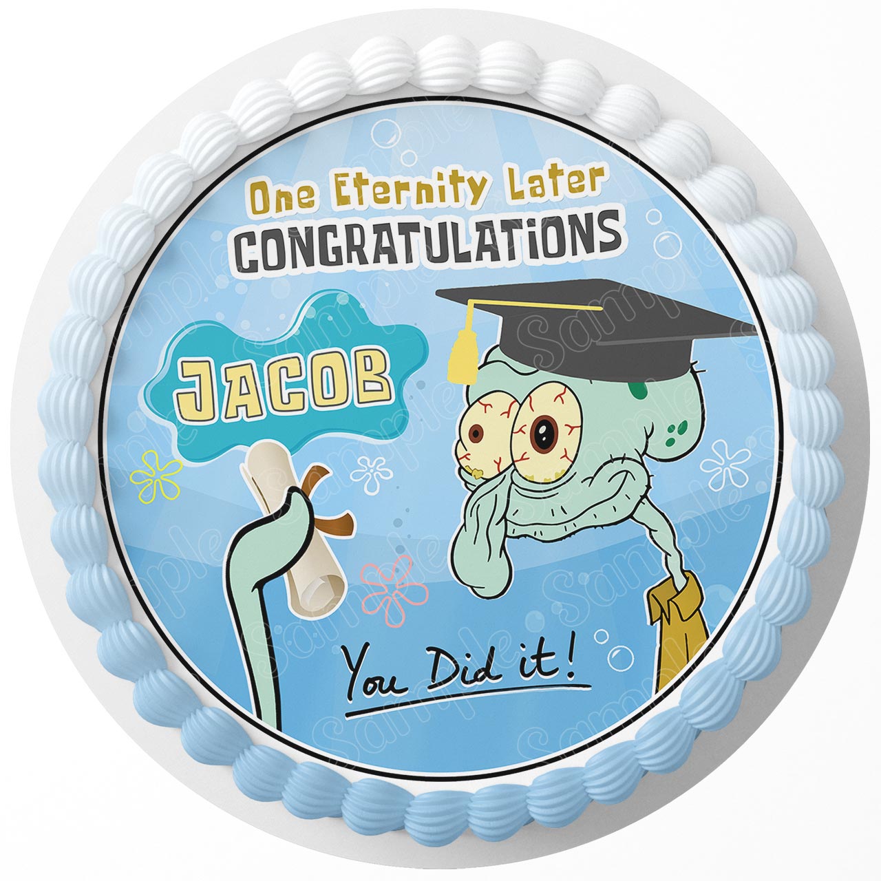 Graduation Squidwa Square Pants Boy Meme One Eternity Later Round - Personalized Edible Cake Topper | Custom Icing Sheet | Birthday Cake Decoration