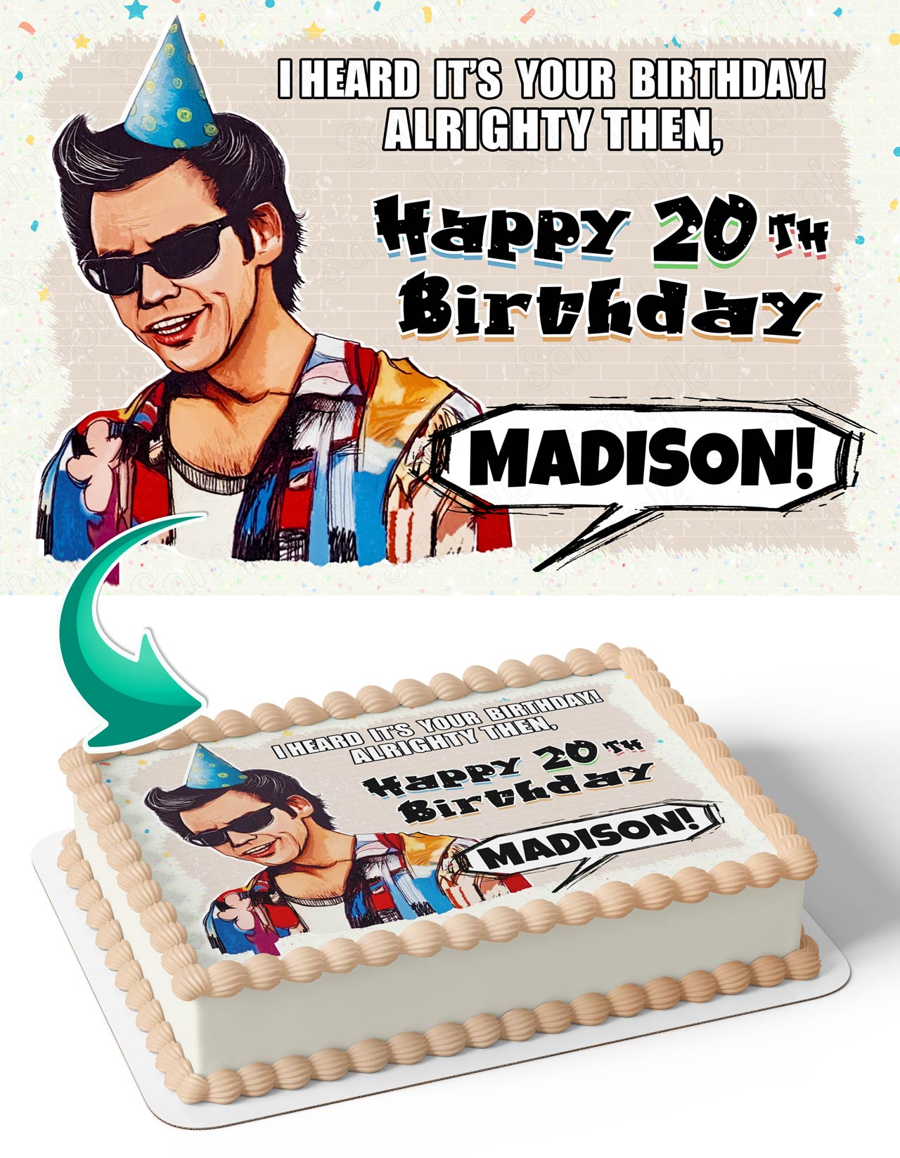 I Heard Its Your Birthday Ace Ventura Jim Carrey Meme Edible Cake Topper