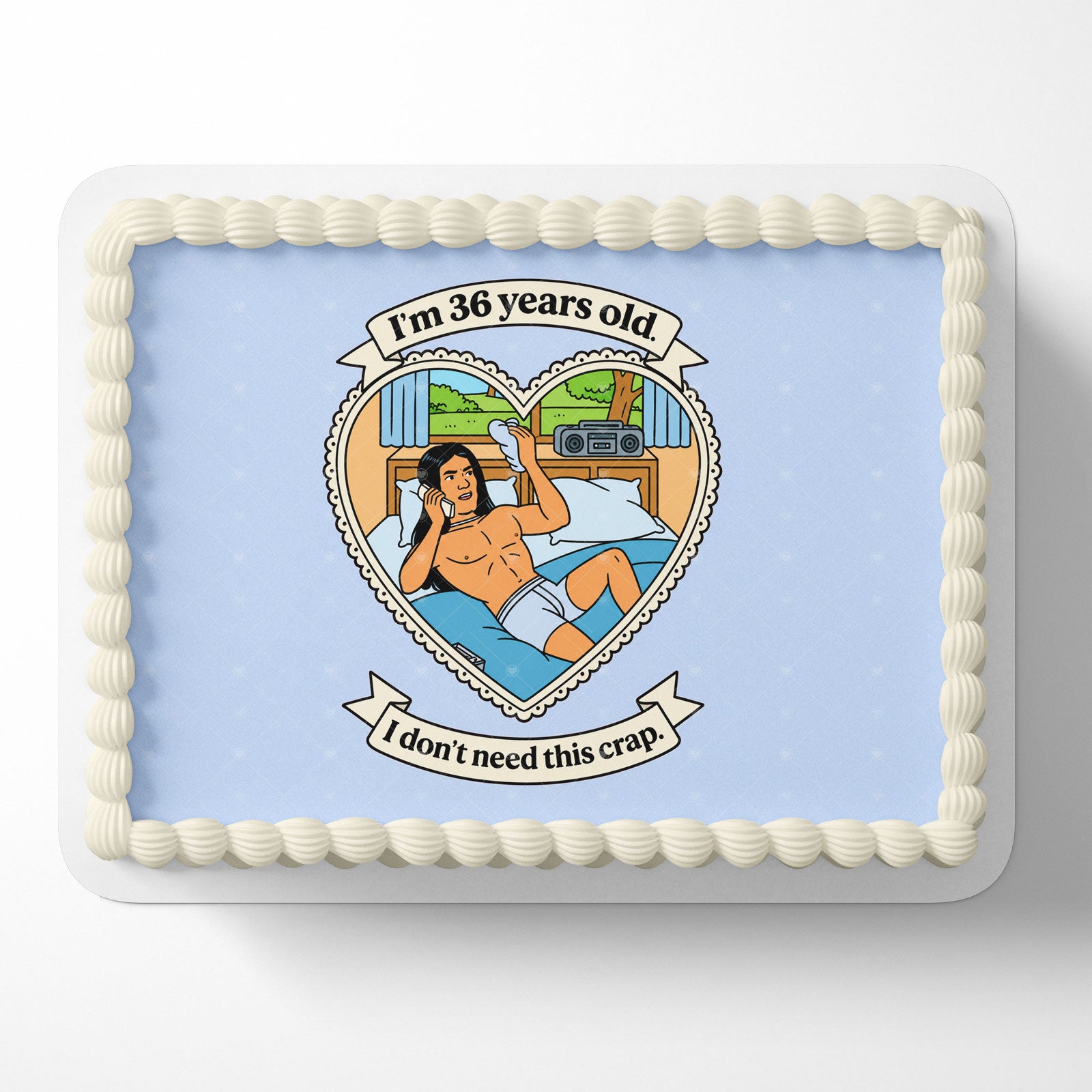 I'm 36 Years Old I Don't Need this Crap John Redcorn ﻿Custom Edible Cake Image - Edible Cake Topper Birthday Cake Decoration
