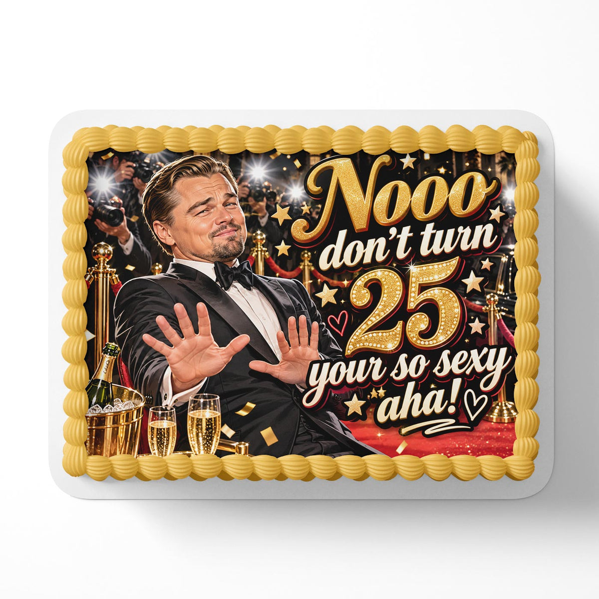 Too Old For DiCaprio, 25th Birthday Heart Cake Topper – Edible Cake Image – Icing Sheet for Cakes