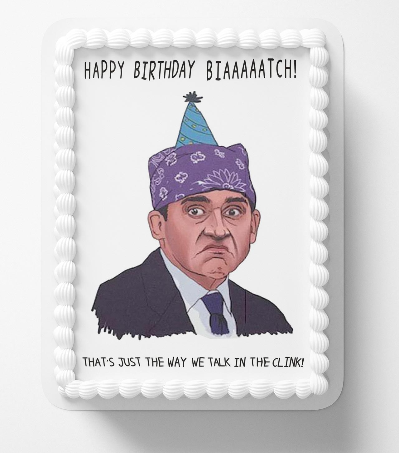 The Office Meme Funny Biaaaatch Edible Cake Topper