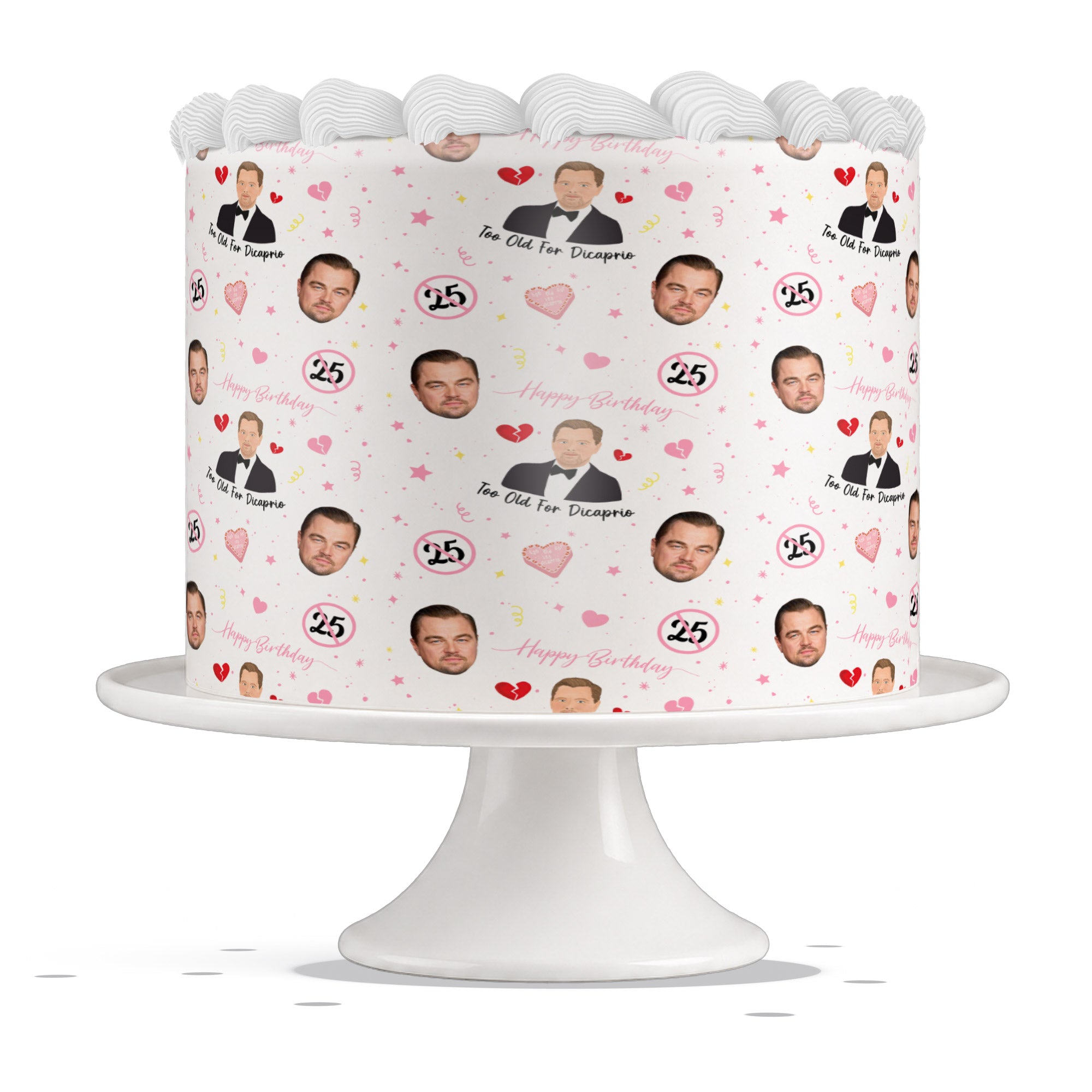 Too Old For Dicaprio 25th Edible Cake Wrap Strip – Icing Sheet Ca - Edible Cake Topper | Icing Sheet | Birthday Cake Decoration