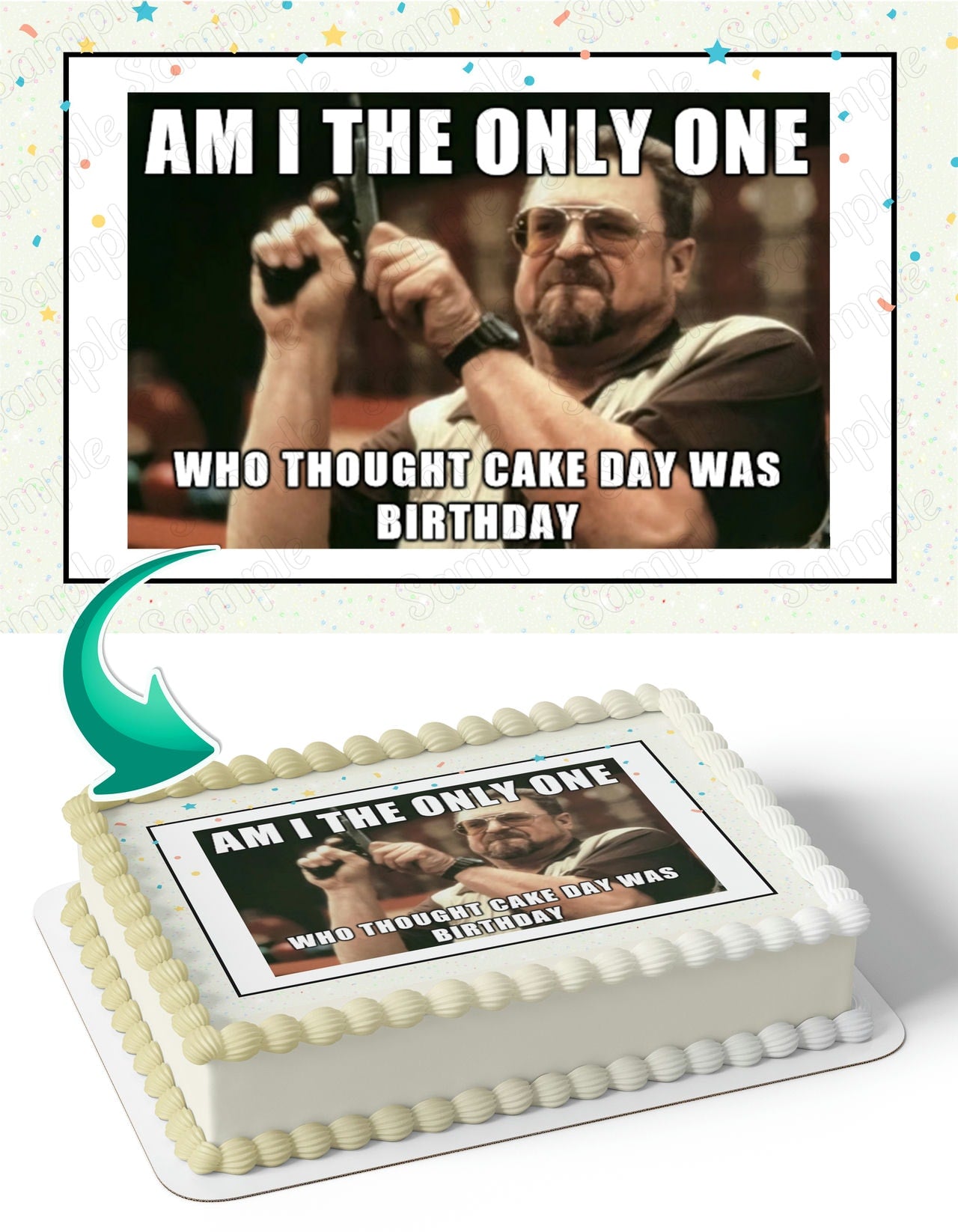 Walter Sobchak Meme Edible Cake Topper