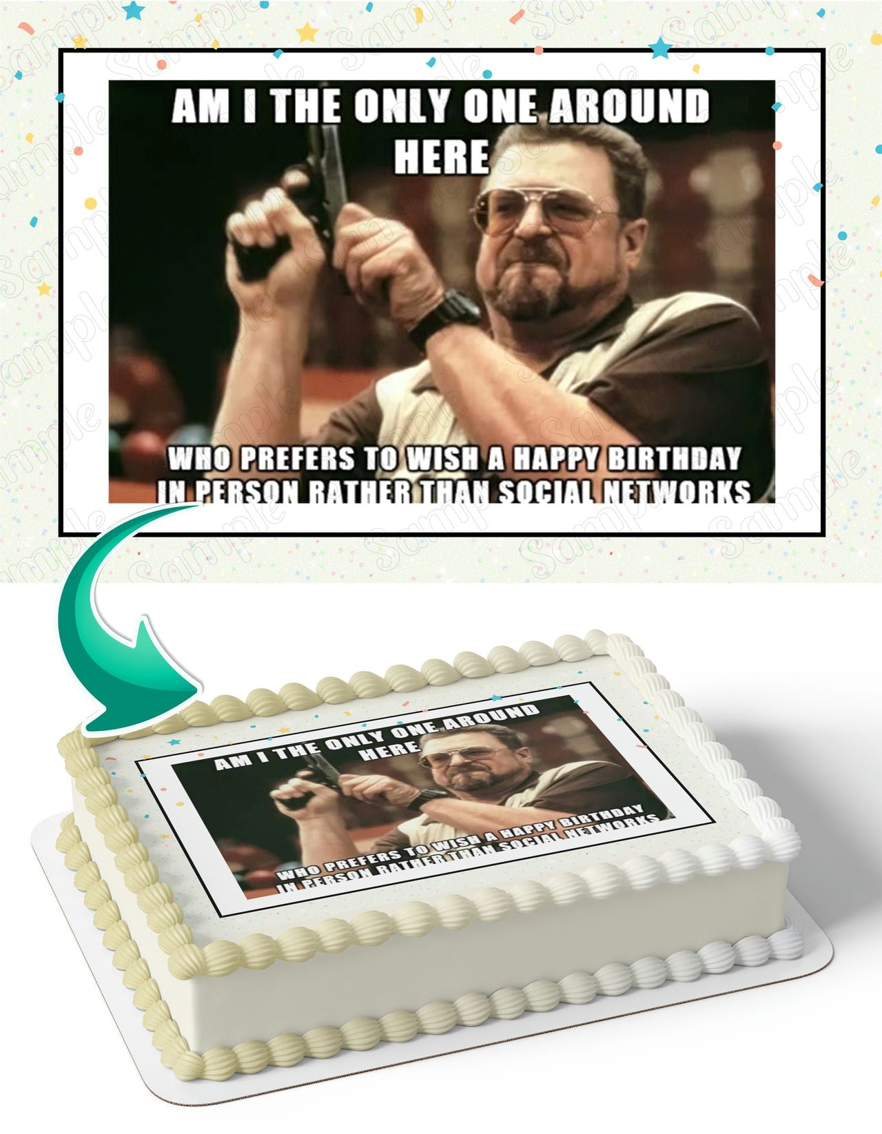 Walter Sobchak Meme M2 Edible Cake Topper