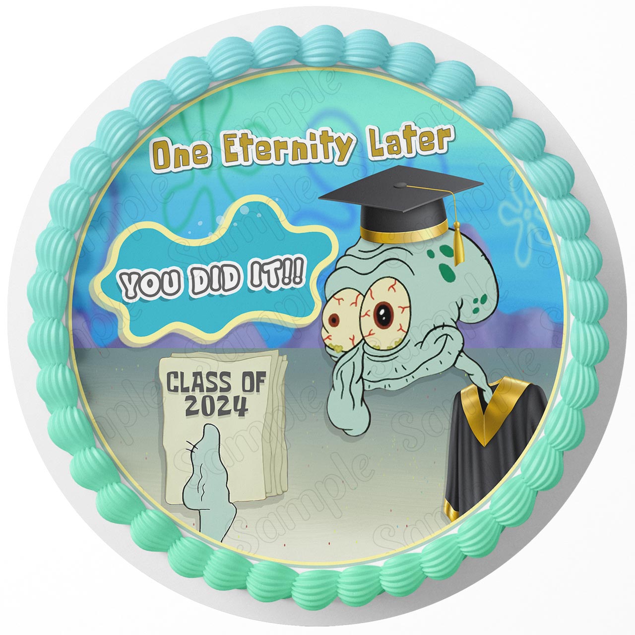 You Did it College Graduation Squidwa Square Pants Boy Meme One E - Personalized Edible Cake Topper | Custom Icing Sheet | Birthday Cake Decoration