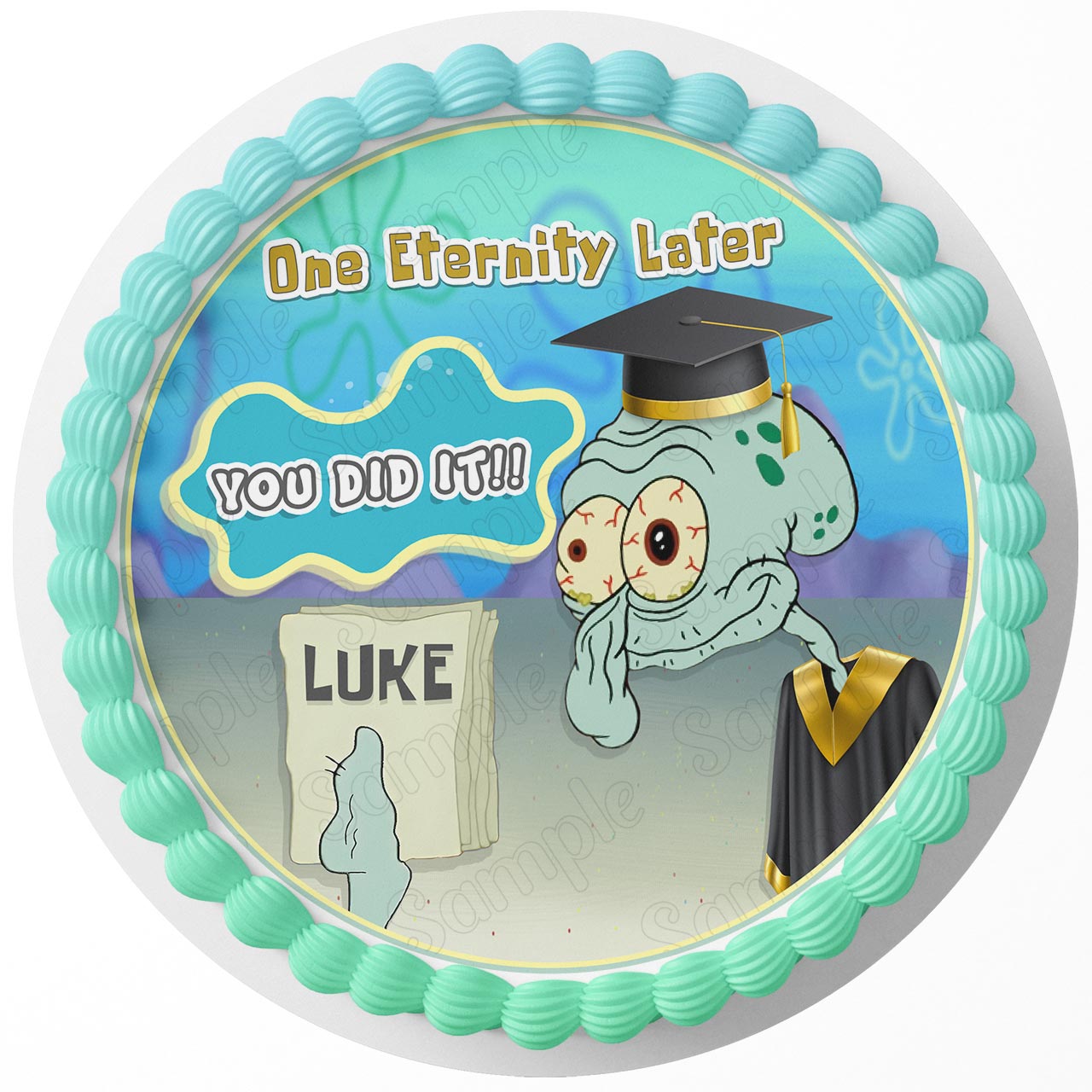 You Did it College Graduation Squidwa Square Pants Boy Meme One E - Personalized Edible Cake Topper | Custom Icing Sheet | Birthday Cake Decoration