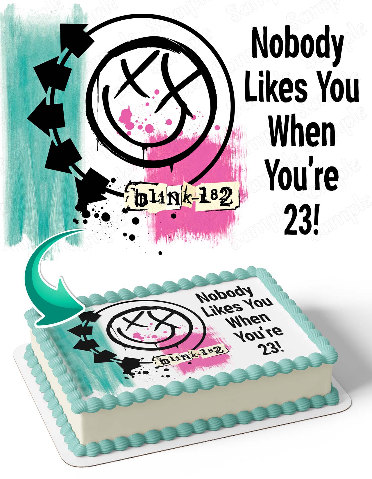 Nobody Likes You When Youre 23 Blink 182 Edible Cake Topper