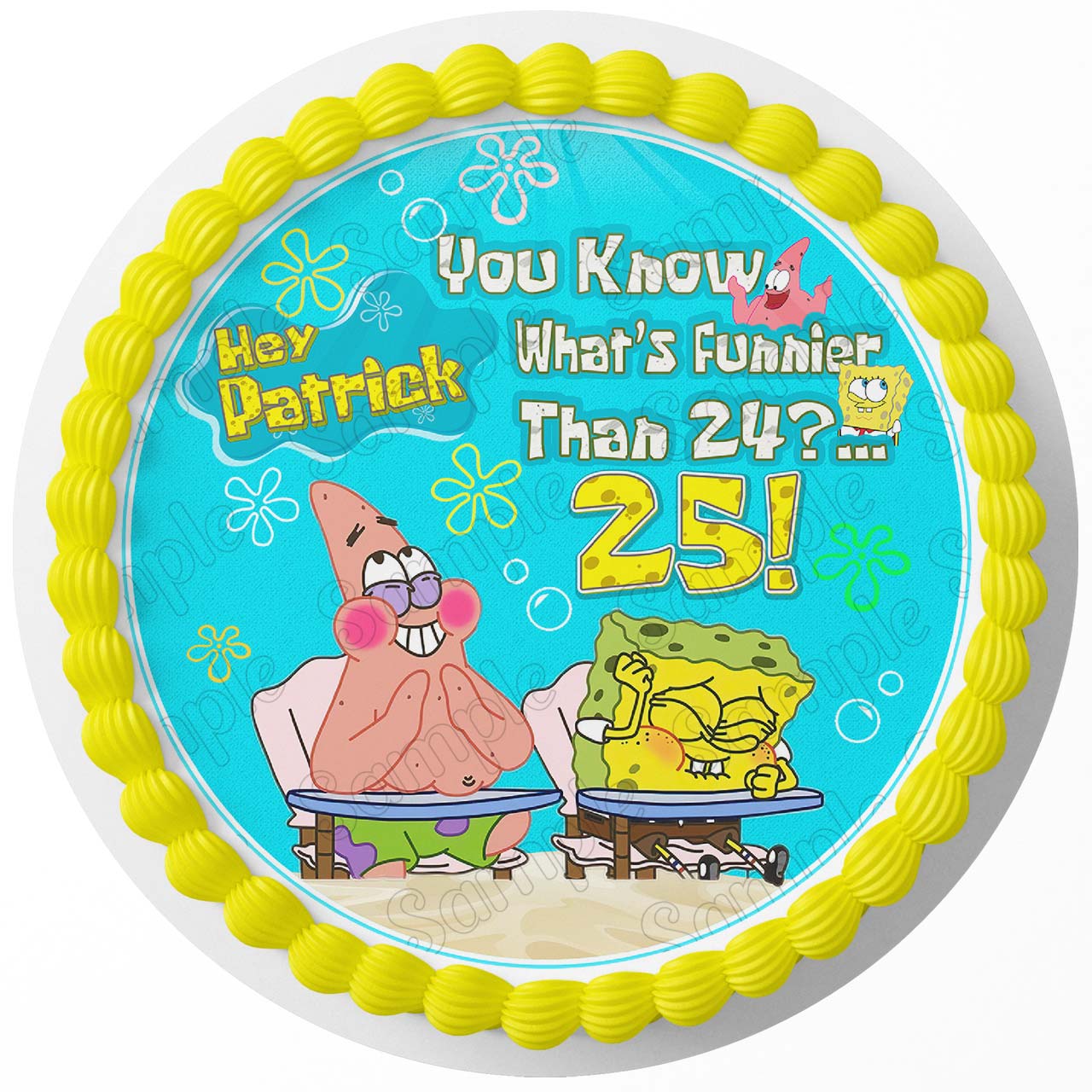 Spongebob Whats Funnier Than 24 25 CGH Round – Icing Sheet Birthday - Personalized Edible Cake Topper | Custom Icing Sheet | Birthday Cake Decoration